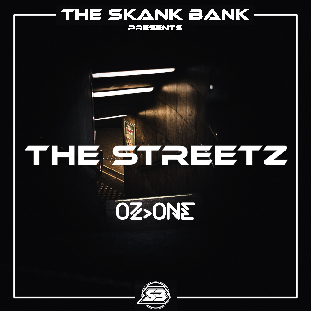 OZ>ONE — THE STREETZ